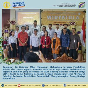 Pengaruh Psikologi Terhadap Pendidikan Bahasa Bali Menghubungkan Ruang Budaya dan Bahasa, Seminar HMJ PBSA