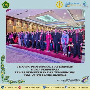 Yudisium dan Pengukuhan PPG di UHN Sugriwa, 741 Guru Profesional Siap Majukan Dunia Pendidikan