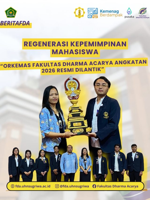 Regenerasi Kepemimpinan Mahasiswa Orkesmas Fakultas Dharma Acarya Angkatan 2026 Resmi Dilantik