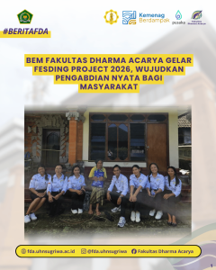 BEM Fakultas Dharma Acarya Gelar FESDING PROJECT 2026, Wujudkan Pengabdian Nyata bagi Masyarakat