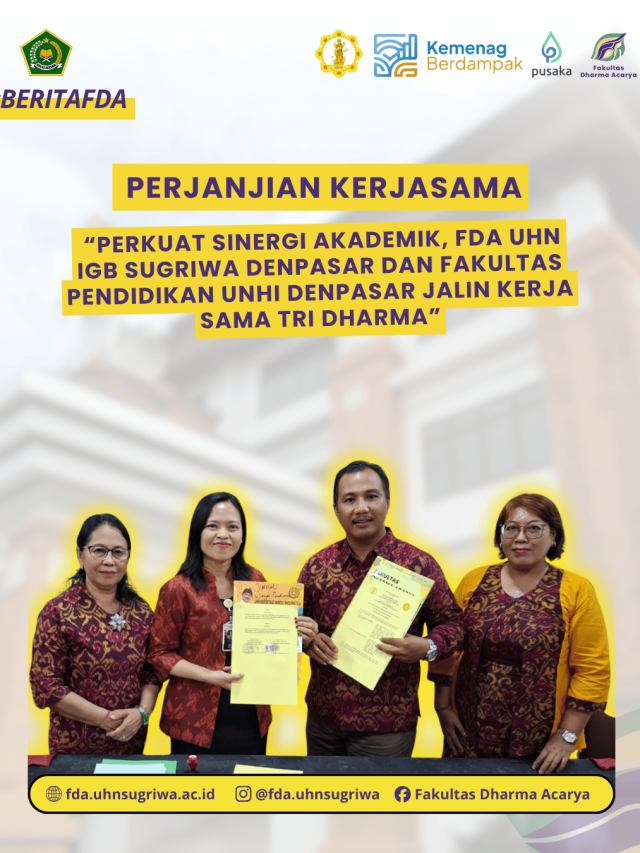 Perkuat Sinergi Akademik, FDA UHN IGB Sugriwa Denpasar dan Fakultas Pendidikan UNHI Denpasar Jalin Kerja Sama Tri Dharma