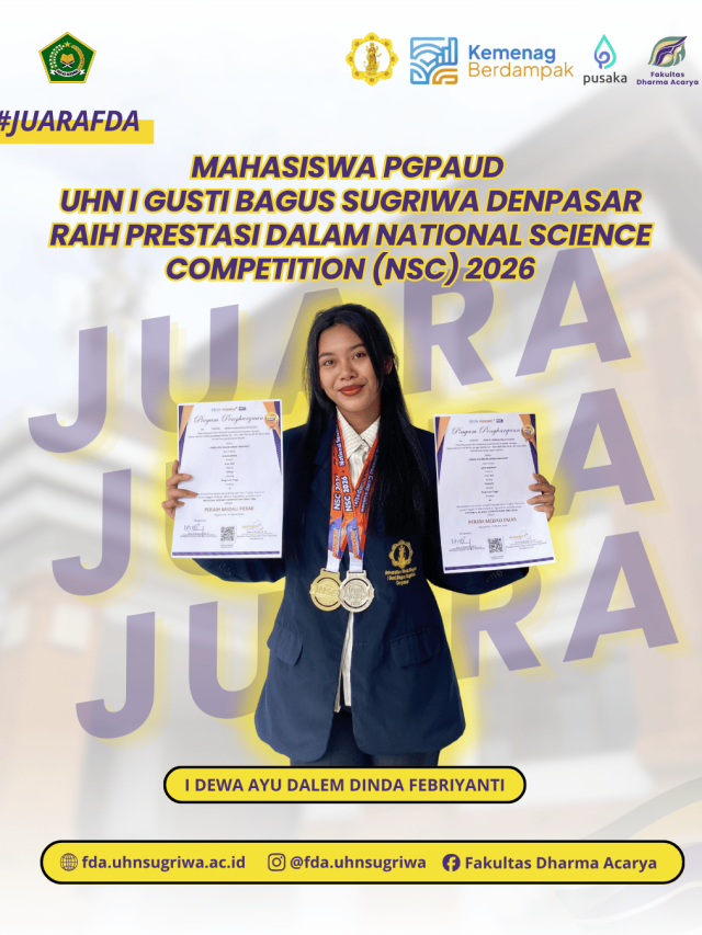 Mahasiswa PGPAUD UHN I Gusti Bagus Sugriwa Denpasar Raih Prestasi dalam National Science Competition (NSC) 2026
