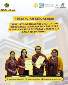 Perkuat Sinergi Akademik, FDA UHN IGB Sugriwa Denpasar dan Fakultas Pendidikan UNHI Denpasar Jalin Kerja Sama Tri Dharma