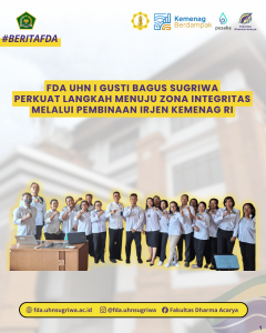 FDA UHN I Gusti Bagus Sugriwa Perkuat Langkah Menuju Zona Integritas melalui Pembinaan Irjen Kemenag RI