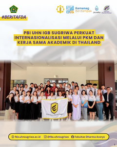 PBI UHN IGB Sugriwa Perkuat Internasionalisasi melalui PKM dan Kerja Sama Akademik di Thailand